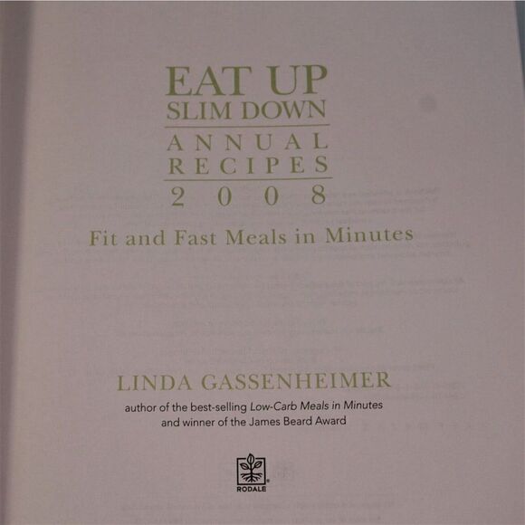 Eat Up Slim Down Annual Recipes 2008 Fit and Fast Meals By Linda Gassenheimer - Picture 4 of 11